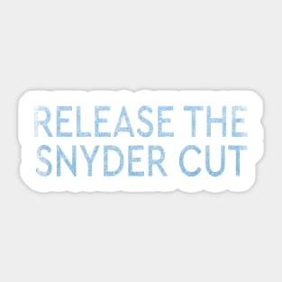 RELEASE THE SNYDER CUT - ICE TEXT Sticker